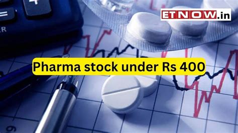 Pharma Stock Under Rs 400 And 10 DIVIDEND July 5 Is Record Date BUY