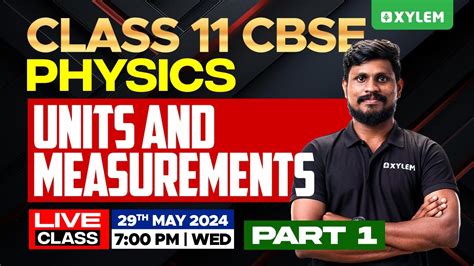 Class 11 CBSE Physics Units And Measurements Part 1 Class 11 CBSE