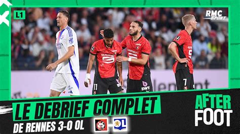 Rennes 3 0 OL Le débrief complet de lAfter foot après la débâcle