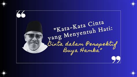 Kata Kata Bijak Cinta Yang Menyentuh Hati Cinta Dalam Perspektif Buya