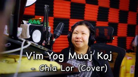 Vim Yog Muaj Koj Chia Lor New Cover Youtube