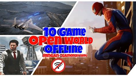 Mapnya Luas Bro Ini Dia 10 Game Open World Android Offline Ringan