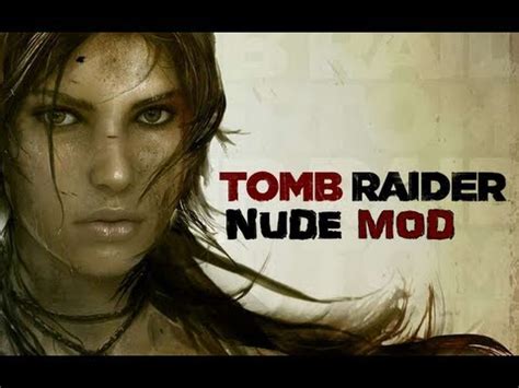 Tomb Raider Nude Mod Gameplay Part Youtube