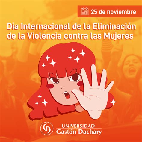 25 de Noviembre Día Internacional de la Eliminación de la Violencia