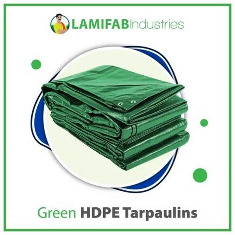 Green HDPE Tarpaulins For Agriculture Size 50GSM 320GSM At Best