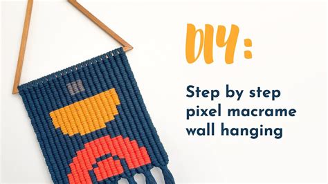 DIY Pixel Macrame Wall Hanging Macrame For Beginners Step By Step