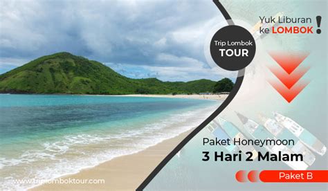 Paket Honeymoon Hari Malam Paket B Trip Lombok Tour