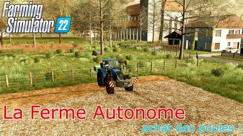 FS22 épandage de chaux achat des poules La ferme autonome saison 2