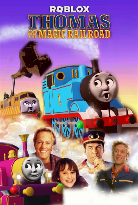 Roblox: Thomas And The Magic Railroad poster by JayReganWright2005 on DeviantArt