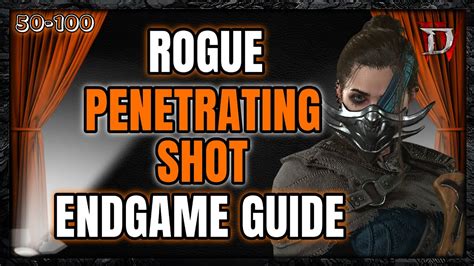 Penetrating Shot Rogue Endgame Guide For Diablo Launch Crush Endgame