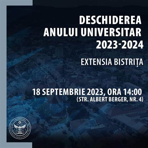 Deschiderea Anului Universitar La Extensia Din Bistri A A