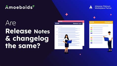 50 Release Notes Examples To Inspire You Amoeboids