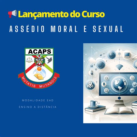 Lançamento Do Curso “assédio Moral E Sexual” Na Modalidade De Ensino A