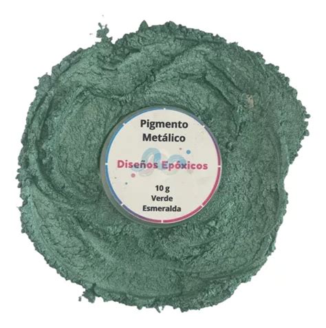 Pigmento Met Lico Verde Esmeralda Para Resina Epoxica Gr Cuotas