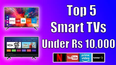 Top Led Smart Tvs Under In January Best Smart Tv Under