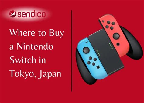 Where to Buy a Nintendo Switch in Tokyo, Japan