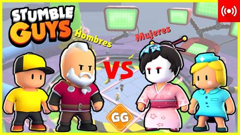 Stumble Guys En Espa Ol Hoy Hombres Vs Mujeres Ggamer Youtube