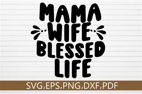 Mama Wife Blessed Life Svg Design Graphic By Monidesignhat · Creative