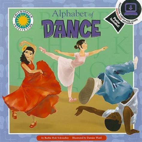 Smithsonian Alphabet Books Alphabet Of Dance By Barbie Heit Schwaeber