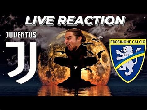 Live Reaction Juve Frosinone Rialziamoci Ora Youtube