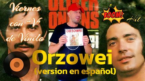 Oliver Onions Orzowei version en español biografiasmusicales YouTube