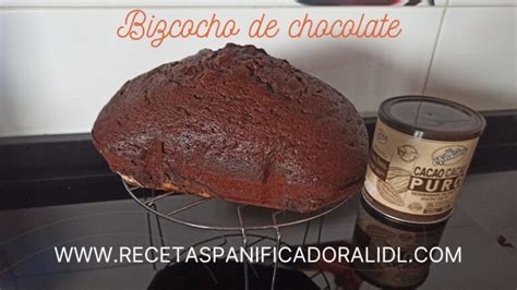 Bizcocho De Chocolate En Panificadora Lidl Recetaspanificadoralidl