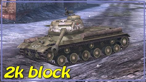 2k Block IS 2 Berlin 4 Frags 3 5k Dmg WoT Blitz SR YouTube