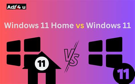 Shocking Differences Between Windows 11 Home And Windows 11 Pro Adi 4 U