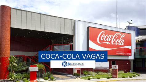 Coca Cola Femsa Brasil Inscreve Para Programa De Est Gio