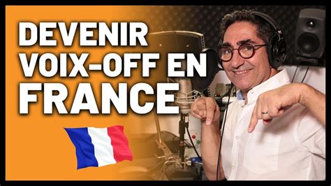 Comment Devenir Voix Off En France YouTube