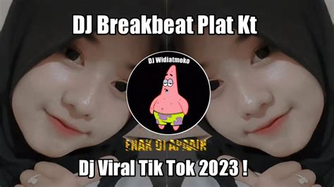 Dj Breakbeat Plat Kt I Enak Di Apaain Calm Down Sugar Sound King Plat