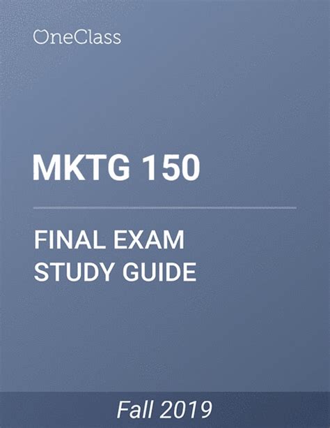 MKTG 150 Study Guide Summer 2019 Comprehensive Final Exam Notes