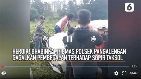 Aksi Heroik Bhabinkamtibmas Duel Dengan Perampok Taksi Online