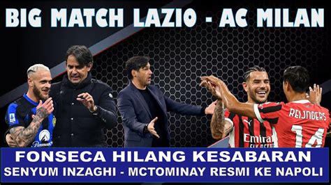 SIMONE INZAGHI VERY HAPPY FORMASI AC MILAN DI KANDANG LAZIO SCOTT