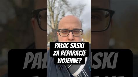 PAŁAC SASKI 2 5mld PLN za REPARACJE WOJENNE 6220mld PLN od Niemiec