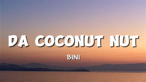 BINI Da Coconut Nut Song Lyrics Video YouTube