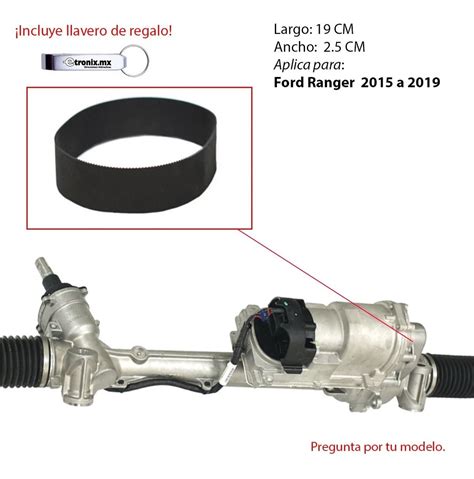 Banda Para Caja Dirección Electroasistida Ford Ranger Meses sin intereses