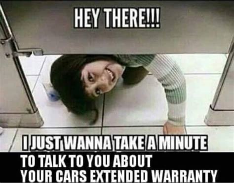 Car Insurance Warranty Meme / 20 Memes That Have Been Trying To Reach ...