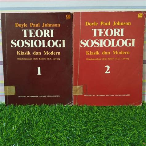 Jual Buku Teori Sosiologi Klasik Dan Modern Jilid 1 2 Doyle Shopee Indonesia