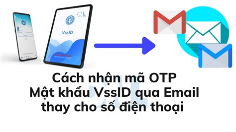 Tìm Hiểu Mã Otp Của Vssid Là Gì Và Cách Lấy Mã