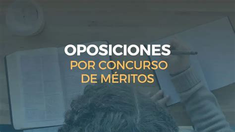 Oposiciones Por Concurso De M Ritos En Qu Consisten