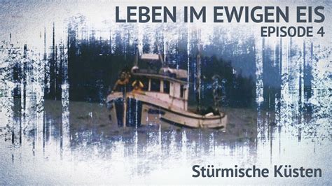 Leben Im Ewigen Eis St Rmische K Sten Dokumentation Film