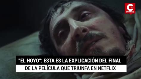 El Hoyo conoce la explicación final de película de Netflix YouTube