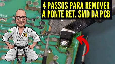 Passos Para Dessoldar Uma Ponte Retificadora Smd De Uma Placa