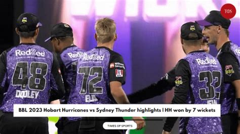 BBL 2023 Hobart Hurricanes vs Sydney Thunder highlights | HH won by seven wickets