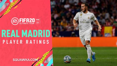 Real Madrid Full Player Ratings For Fifa 20 Squawka