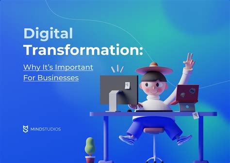 Digital Transformation Strategy Why It S Important And Benefits For