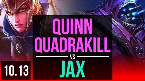 Quinn Vs Jax Top Quadrakill Rank 10 Quinn 3 Early Solo Kills