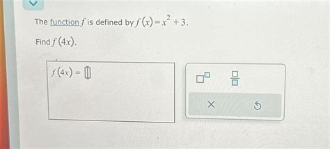 Solved The Function F Is Defined By F X X Find F X Chegg