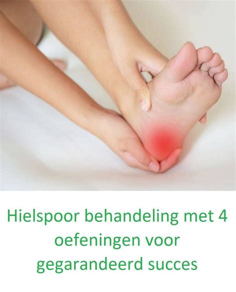 Hielspoor Oorzaak En Behandeling Met 4 Oefeningen Health Fitness